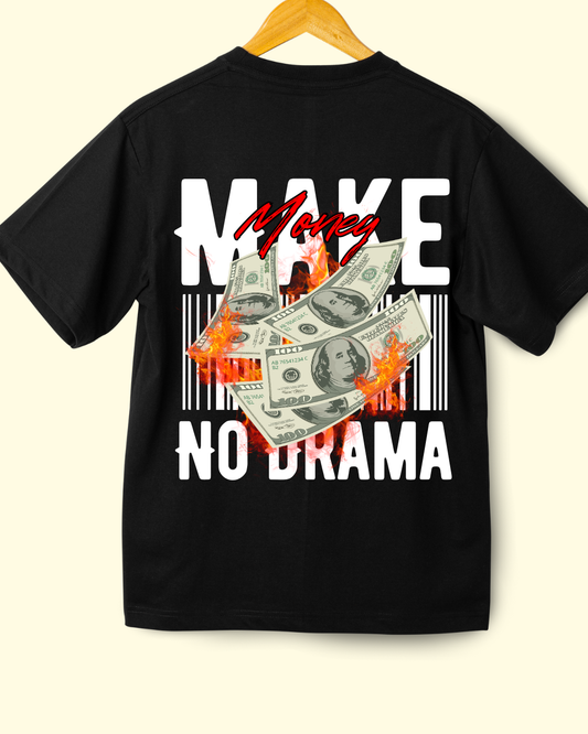 Make No Drama – Oversized Tee
